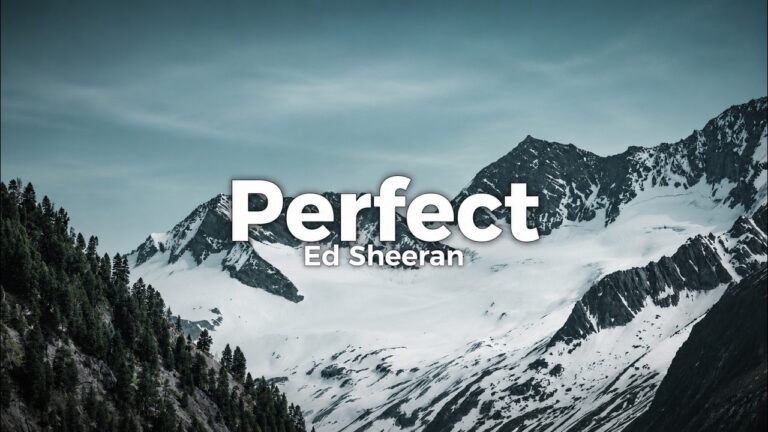 Ed Sheeran – Perfect Lyrics Video (2017)