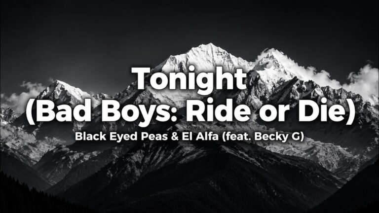 Black Eyed Peas & El Alfa feat. Becky G – TONIGHT Lyrics Video (2024)