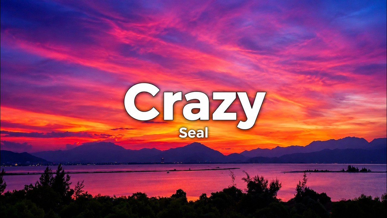 Seal – Crazy Lyrics Video (1991)