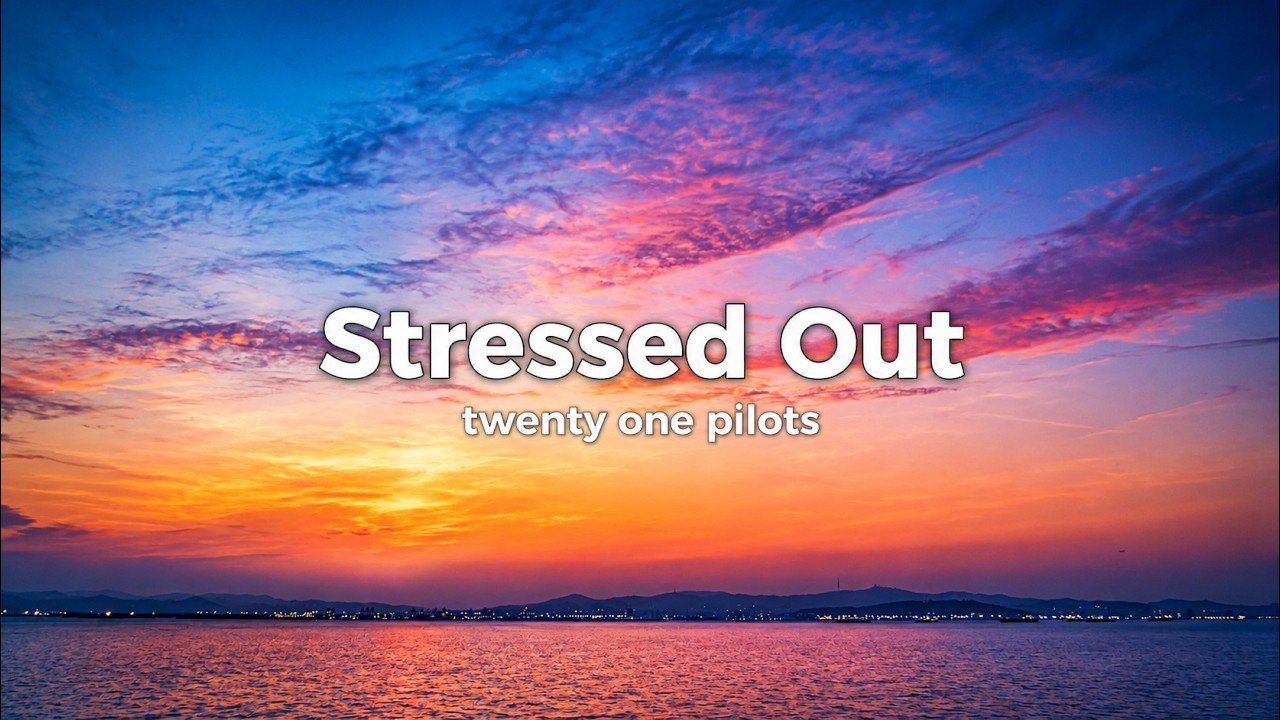 twenty one pilots – Stressed Out Lyrics Video (2015)