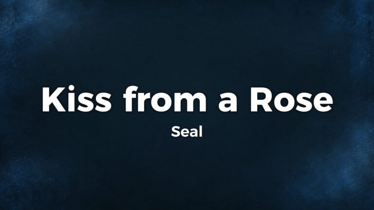 Seal – Kiss from a Rose lyrics video thumbnail