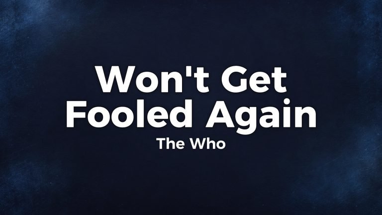 The Who – Won’t Get Fooled Again lyrics video thumbnail