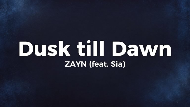 ZAYN feat. Sia – Dusk Till Dawn lyrics video thumbnail