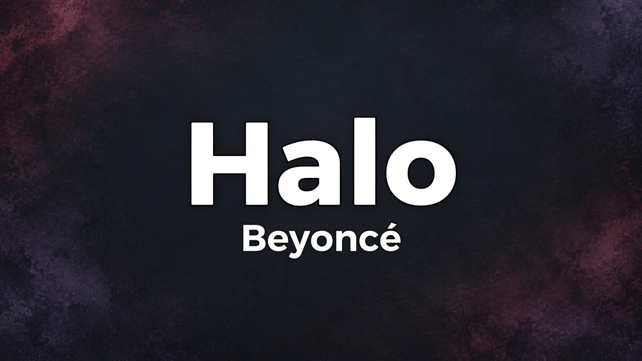 Beyoncé – Halo Lyrics Video (2008)